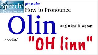 How to Pronounce Olin Olin Name Meaning Olin Reynolds [upl. by Wehttam289]