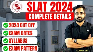 SLAT 2024  COMPLETE DETAILS  Cut Offs Exam Pattern Syllabus  SLAT 2024 Preparation  SLAT 2024 [upl. by Oiram]