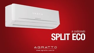 Ar Condicionado Split ECO Agratto [upl. by Henke]