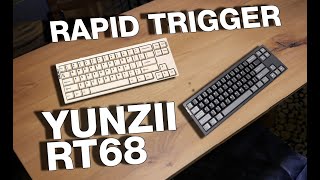 RAPID TRIGGER Technology  Yunzii RT68  Review amp Sound Test [upl. by Tnert]