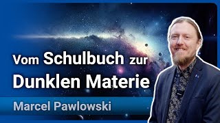 Von der Neugier zum Kosmos • Forschung an Zwerggalaxien amp Dunkler Materie  Marcel Pawlowski [upl. by Aidualk]