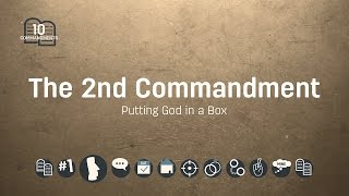 The 2nd Commandment Graven Images and Idolatry [upl. by Kcirdorb783]