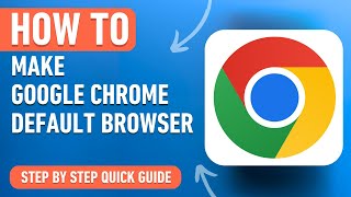 How to Make Google Chrome your Default Browser 2024 Easy Tutorial [upl. by Liborio280]