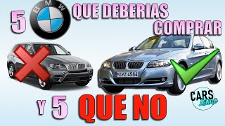 5 BMW QUE NO DEBERÍAS COMPRAR Y 5 QUE SI CarsLatino [upl. by Oicneserc]