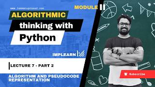 Algorithm and pseudocode representation  Part 2  ATP  Module 2  Lecture 8 [upl. by Neiman902]