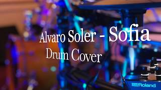 Alvaro Soler  Sofia  Drum Cover Roland TD 25KV [upl. by Birmingham]