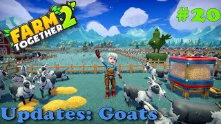 Farm Together 2  Updates Including Goats 20 [upl. by Edithe]