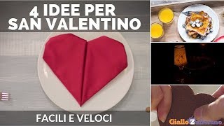 SAN VALENTINO 4 IDEE FACILI E VELOCI [upl. by Aniad]