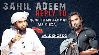 Sahil Adeem Reply to EngineerMuhammadAliMirzaClips [upl. by Evaleen]