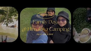 Family Day  Himalaya Camping Gopeng  AKampers [upl. by Etnoled]