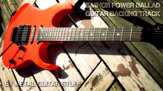 E Minor 80s Power Ballad Guitar Backing Track  Hard Rock Metal [upl. by Herries251]