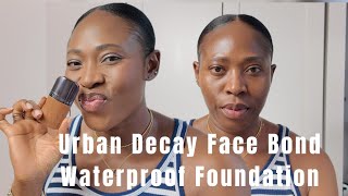 Urban Decay Face Bond Waterproof Foundation Review 🤩 MakeupReview [upl. by Lehrer]