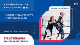 Światowy Dzień Fizjoterapii Konferencja prasowa i panel dyskusyjny [upl. by Dygall]