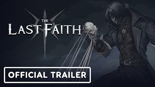 The Last Faith  Official Launch Trailer [upl. by Buckden620]