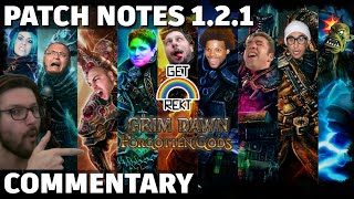 Grim Dawn 121 Patch Notes with Commentary [upl. by Mcgean562]