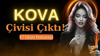 Kova Burcu Dolunayda Görüyorsun ki Bazı Şeylerin Çivisi Çıkmış [upl. by Merete]