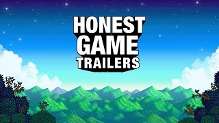 Honest Game Trailers  Stardew Valley [upl. by Lyrem]