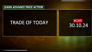 TRADE OF TODAY II ADVANCE PRICE ACTION SHIKHE II ONLY PRICE ACTION [upl. by Sonnie861]