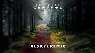 Zoe Wees  Control  Alskyz Remix [upl. by Adnal884]