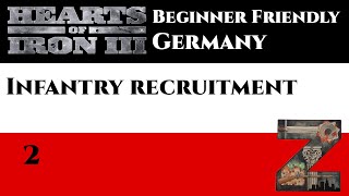 Hearts of Iron 3  Beginner Friendly Germany  Ep2 Infantry Recruitment [upl. by Anera900]