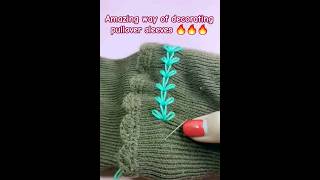 🔥🔥🔥 amazingly easy way of decorating pullover sleeves  knit  sewing  crochet  myhobbyhome [upl. by Dranik810]