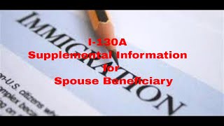 I130 Spousal Visa Process Part6  I 130A Supplemental Information [upl. by Sidwohl]