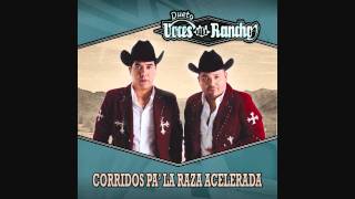 Las Voces del Rancho Puro Corrido [upl. by Lupien]