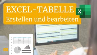 Microsoft Excel Neue ExcelTabelle erstellen und bearbeiten – inkl Beispiel [upl. by Astiram]