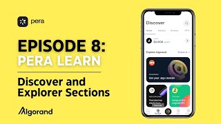 Episode 8 Explorer amp Discover with Pera Wallet [upl. by Egin]