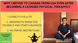 Why I moved to Canada from the USA even after becoming a licensed Physical Therapist in New York [upl. by Nuahsor776]