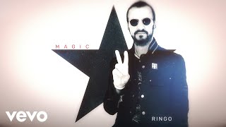 Ringo Starr  Magic Audio [upl. by Drhacir]