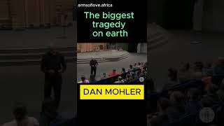 ✝️ The biggest tragedy on earth  Dan Mohler [upl. by Alenoel]