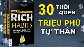 Sách nói full Rich Habits  Thói Quen Thành Công Của Những Triệu Phú Tự Thân [upl. by Valenba498]