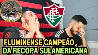 REACT MELHORES MOMENTOS FLUMINENSE 2X0 LDU  FLUMINENSE CAMPEÃO DA RECOPA SULAMERICANA 2024 [upl. by Daile982]