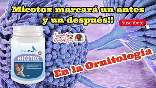 MICOTOX marcará un antes y un después en la Ornitologia [upl. by Carmena533]