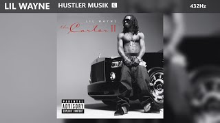 Lil Wayne  Hustler Musik 432Hz [upl. by Aehsat]