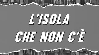 Edoardo Bennato  Lisola che non cè Testo [upl. by Oiruam76]