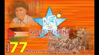 Radio TV Taina  Programa 77 [upl. by Uyerta]