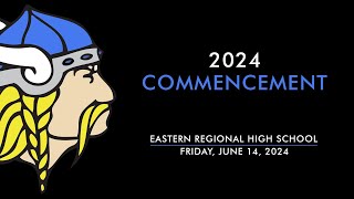 2024 Commencement  Eastern Regional High School [upl. by Stine]