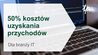 50 koszty uzyskania przychodów dla branży IT [upl. by Luther118]