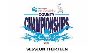 Swim England Hertfordshire County Championships 2022  Session Thirteen [upl. by Brittni515]