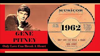 Gene Pitney  Only Love Can Break A Heart Vinyl [upl. by Wheeler]