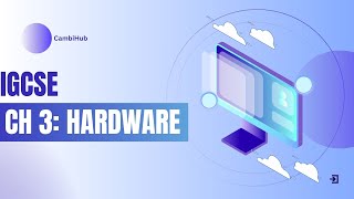 IGCSE COMPUTER SCIENCE CHAPTER 3 Hardware  Complete Explanation Pranay Arora CambiHub [upl. by Indys]