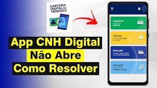 App Carteira Digital de Trânsito Não Abre  Como Resolver Atualizado 2024 [upl. by Zenitram437]