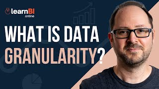 What is Data Granularity  BI For Beginners [upl. by Dolphin]