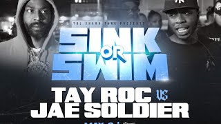 TAY ROC vs JAE SOLDIER  CHILLA JONES PRESENTS TBL SHARK TANK 🦈 SINK or SWIM TBL URLTV TAYROC [upl. by Litnahs]