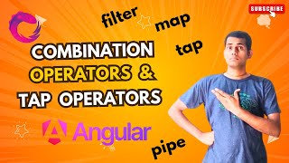 RxJS Combination amp Tap Operators Explained Boost Your Reactive Programming Skills [upl. by Grory]