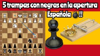 5 TRAMPAS CON NEGRAS EN LA APERTURA ESPAÑOLA💣 [upl. by Bridwell743]