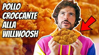 Pollo croccante alla Willwoosh Buona Pasqua  CUCINA BUTTATA [upl. by Allehcram]