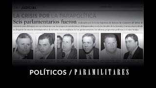 ¿Quiénes son los congresistas condenados por paramilitarismo  Hagamos Memoria  El Espectador [upl. by Noj394]